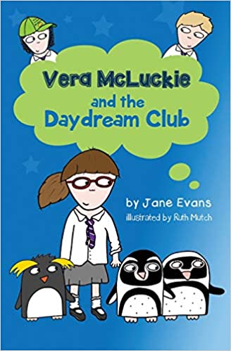 Book cover for Vera McLuckie and the Daydream Club by Jane Evans