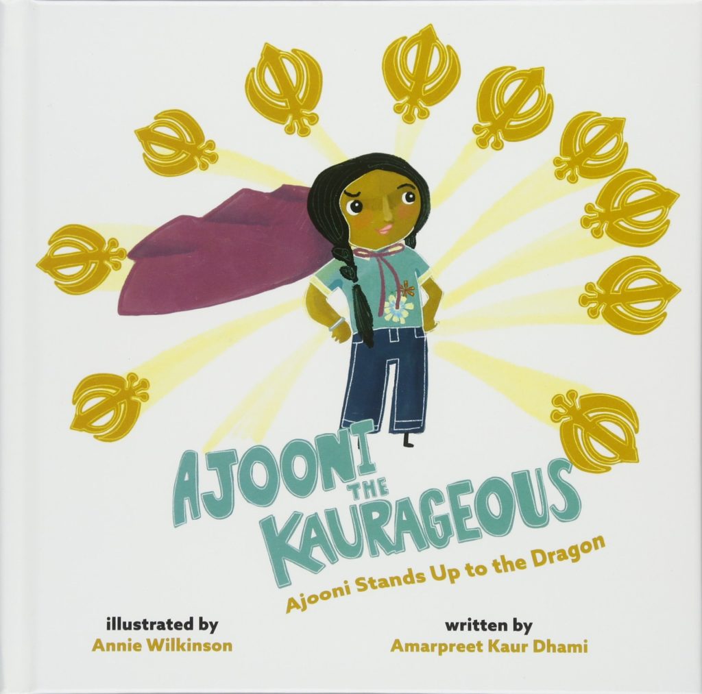 Book cover for Ajooni the Kaurageous by Amarpreet Kaur Dhami