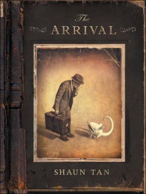 Book cover for The Arrival by Shaun Tan