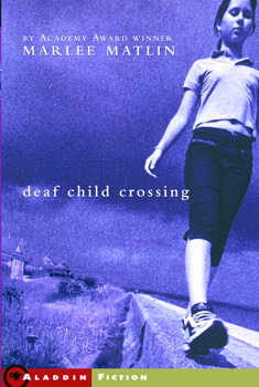 Book cover for Deaf Child Crossing by Marlee Matlin