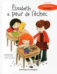 Book cover for Élisabeth a peur de l’échec by Danielle Noreau