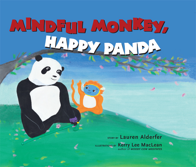 Book cover for Mindful Monkey, Happy Panda by Lauren Alderfer