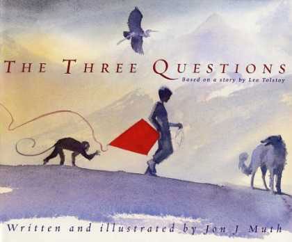 Book Cover for The Three Questions by Leo Tolstoy and Jon J. Muth