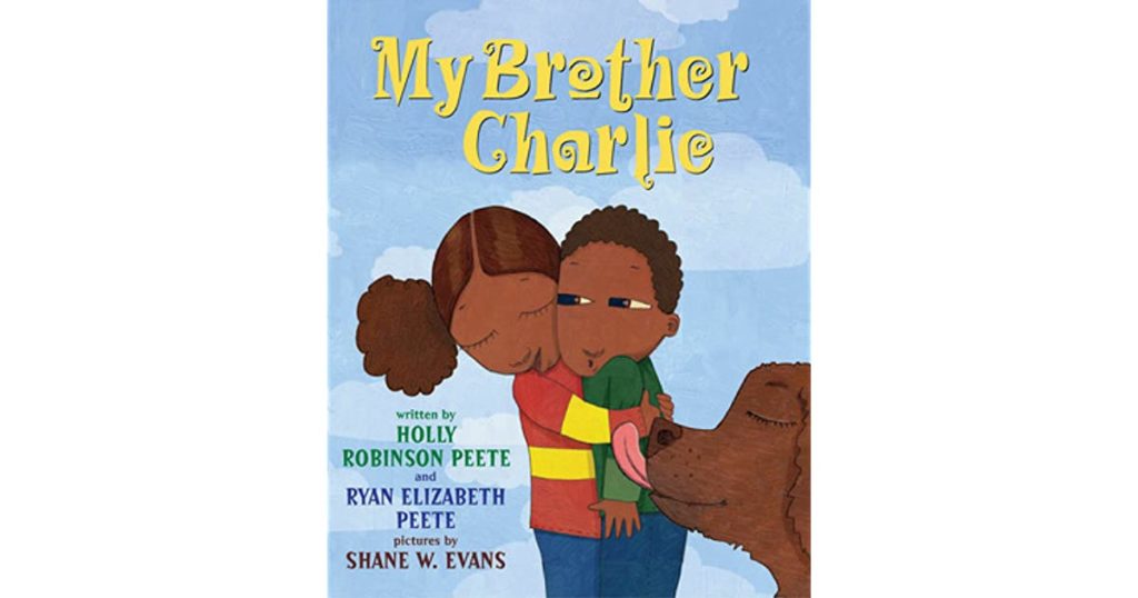 Book cover for My Brother Charlie by Ryan Peete and Holly Peete