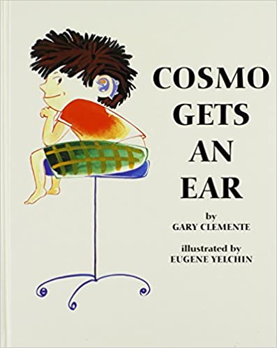 Book cover for Cosmo Gets an Ear by Gary Clemente