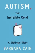 Book cover for Autism, The Invisible Cord by Barbara S. Cain