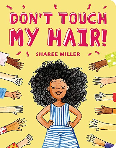 Book cover for Don't Touch My Hair by Sharee Miller