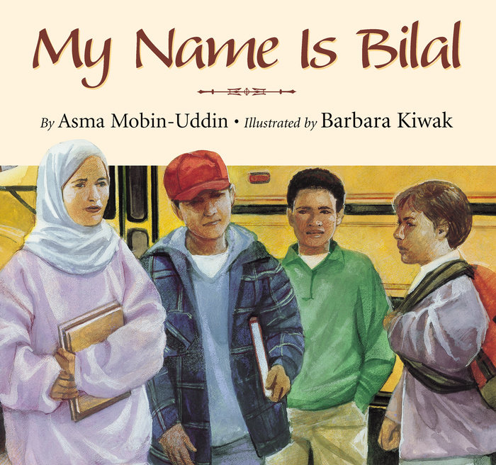 Book cover for My Name is Bilal by Asma Mobin-Uddin