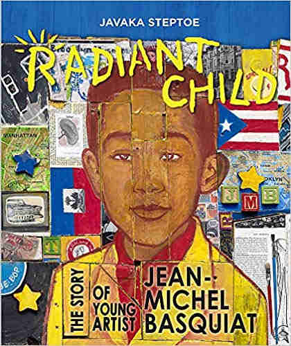 Book cover for Radiant Child by Javaka Steptoe