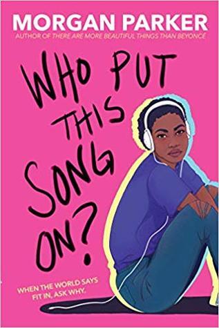 Book cover for Who Put This Song On by Morgan Parker