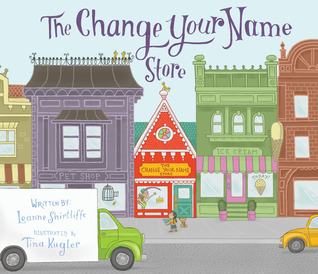 Book cover for The Change Your Name Store by Leanne Shirt
