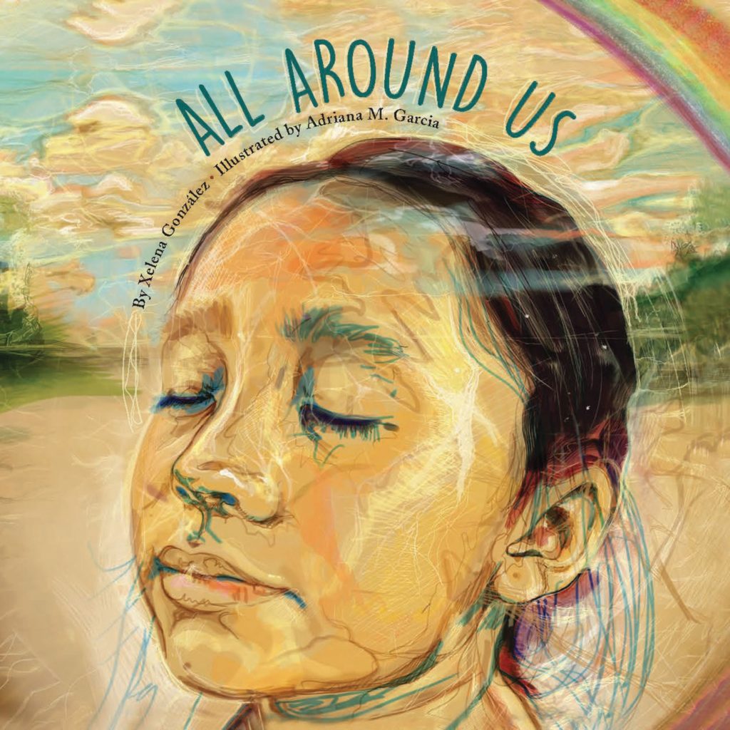 Book cover for All Around Us by Xelena Gonzalez