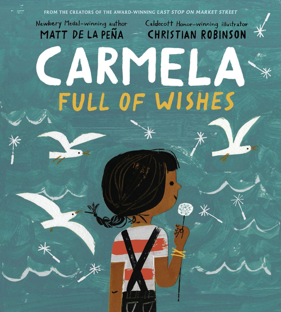 Book cover for Carmela Full of Wishes by Matt de la Pena