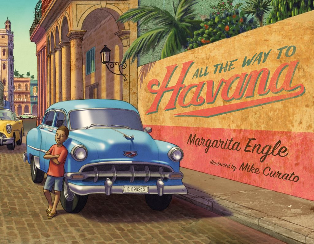 Book cover for All the Way to Havana by Margarita Engle
