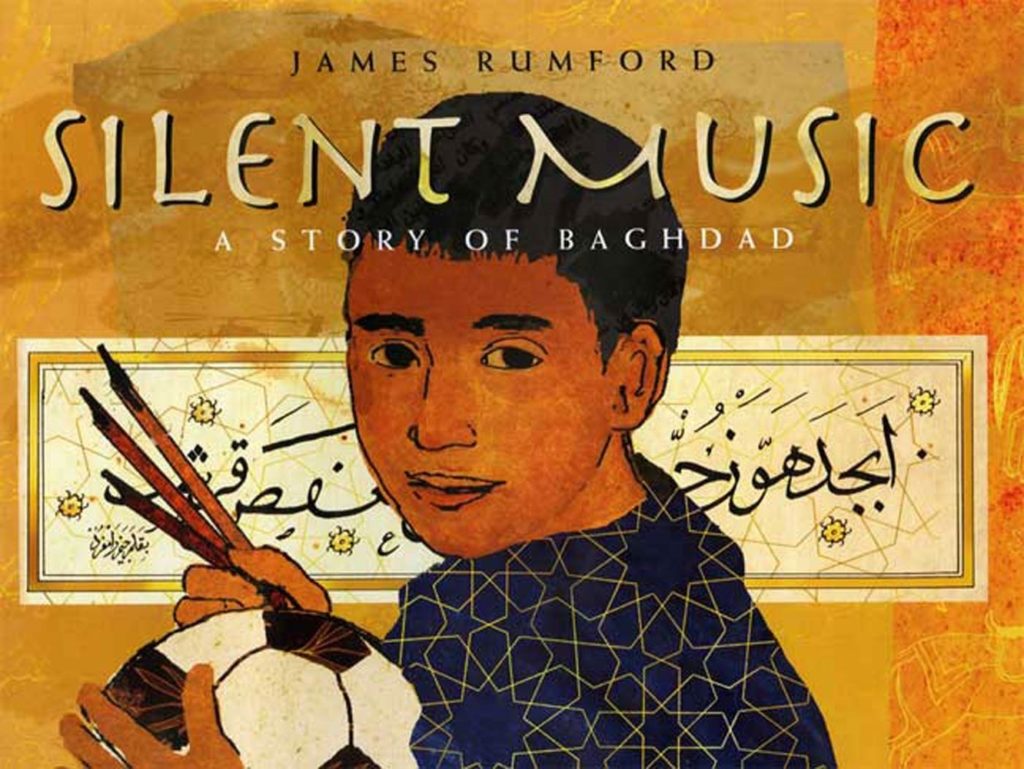 Book cover for Silent Music : A Story of Baghdad by James Rumford