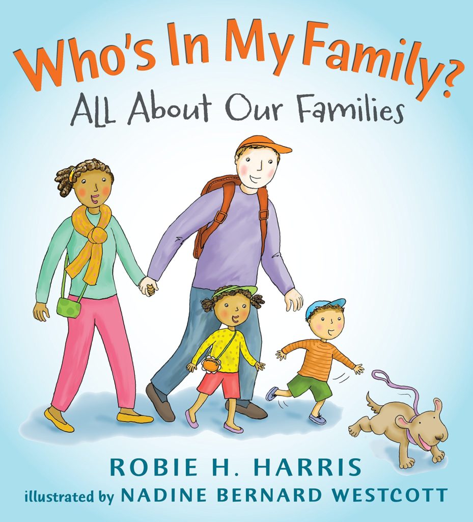 Book cover for Who's In My Family? All About Our Families by Robie H. Harris
