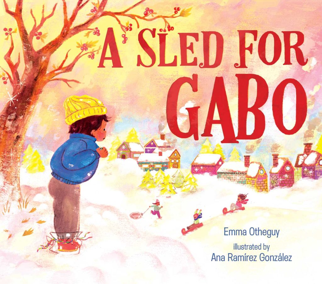 Book cover for A Sled for Gabo by Emma Otheguy
