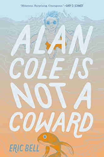 Book cover for Alan Cole is not a Coward