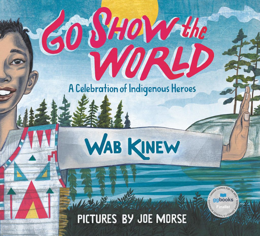 Book cover for Go Show the World by Wab Kinew