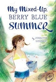 Book cover for My Mixed-Up Berry Blue Summer by Jennifer Gennari